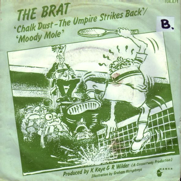 Brat - Chalk Dust - The Umpire Strikes Back 25524 Vinyl Singles Goede Staat