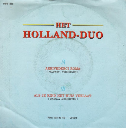 Holland-Duo - Arrivederci Roma 05174 14398 03682 Vinyl Singles Goede Staat