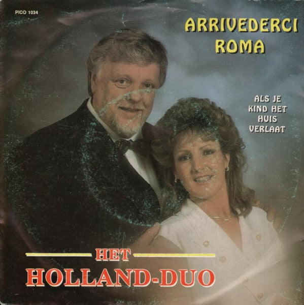 Holland-Duo - Arrivederci Roma 05174 14398 03682 Vinyl Singles Goede Staat