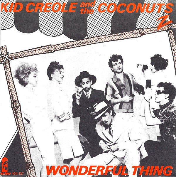 Kid Creole And The Coconuts - Wonderful Thing 17100 Vinyl Singles Goede Staat