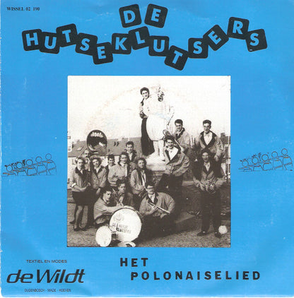 Hutseklutsers - Het Polonaiselied 15904 Vinyl Singles Goede Staat