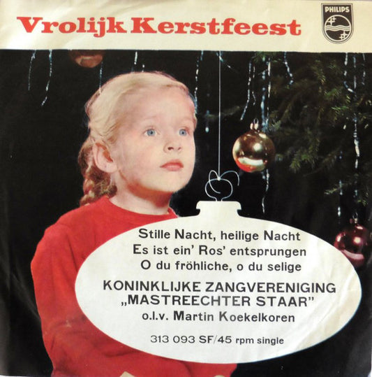 Koninklijke Zangvereniging Mastreechter Staar - Vrolijk Kerstfeest 18838 Vinyl Singles Goede Staat