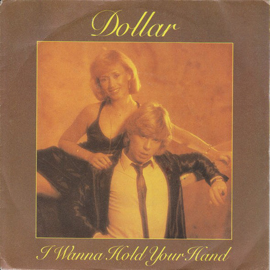 Dollar - I Wanna Hold Your Hand 26543 Vinyl Singles Goede Staat