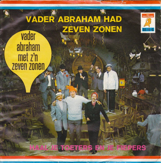 Vader Abraham Met Z'n Zeven Zonen - Vader Abraham Had Zeven Zonen 27216 Vinyl Singles Goede Staat