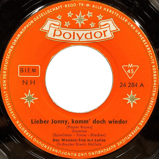 Das Western-Trio Mit Lolita - Lieber Jonny, Komm' Doch Wieder 18576 Vinyl Singles Goede Staat