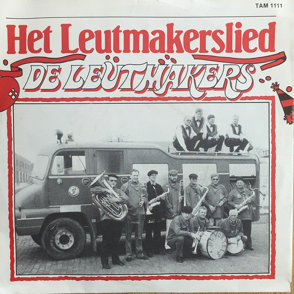 Leutmakers / De Pèpkes - Het Leutmakerslied 22292 Vinyl Singles Goede Staat