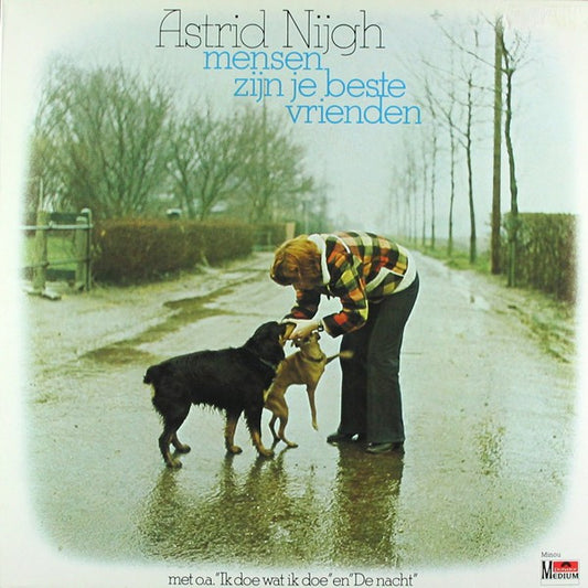 Astrid Nijgh - Mensen Zijn Je Beste Vrienden (LP) 49039 Vinyl LP Goede Staat