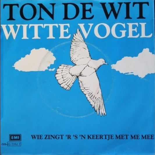 Ton de Wit - Witte Vogel 14386 Vinyl Singles Goede Staat