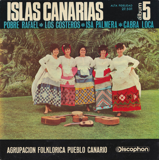 Agrupacion Folklorica Pueblo Canario - Islas Canarias Album 5 24577 Vinyl Singles Goede Staat