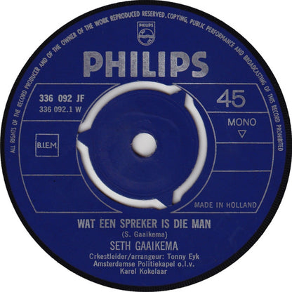 Seth Gaaikema - Wat Een Spreker Is Die Man 27285 Vinyl Singles Goede Staat