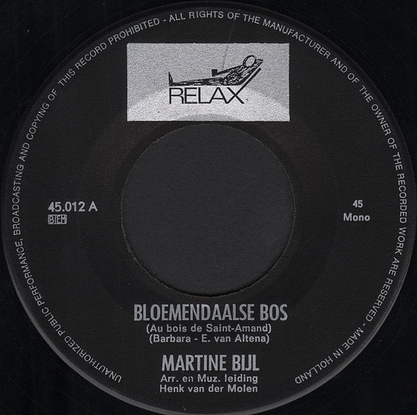 Martine Bijl - Bloemendaalse Bos 35081 Vinyl Singles Goede Staat