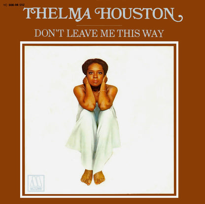 Thelma Houston - Don't Leave Me This Way 10578 30397 Vinyl Singles Goede Staat