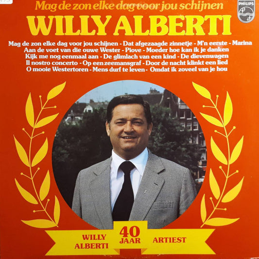 Willy Alberti - Mag De Zon Elke Dag Voor Je Schijnen (LP) 42173 Vinyl LP Goede Staat