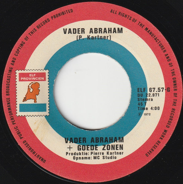 Vader Abraham + Goede Zonen - Vader Abraham 23337 Vinyl Singles Goede Staat