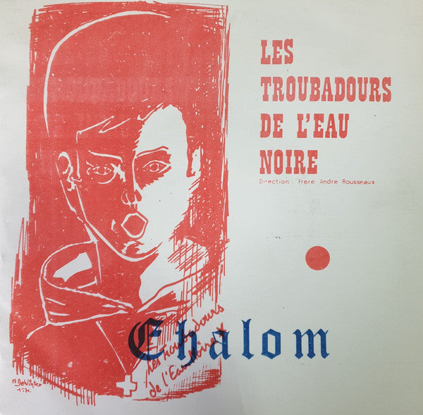 Les Troubadours De L'eau Noire - Chalom 12914 Vinyl Singles Goede Staat