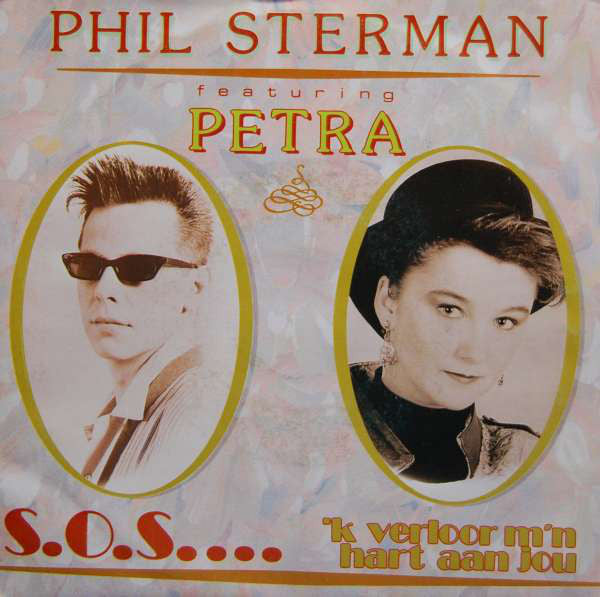 Phil Sterman Featuring Petra - S.O.S. 'K Verloor M'n Hart Aan Jou 12632 Vinyl Singles Goede Staat