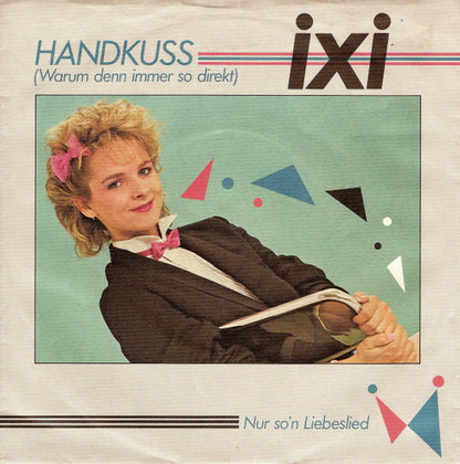 Ixi - Handkuss 13356 Vinyl Singles Goede Staat