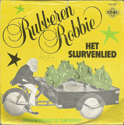 Rubberen Robbie - Het Slurvenlied 26022 27181 35024 Vinyl Singles Goede Staat