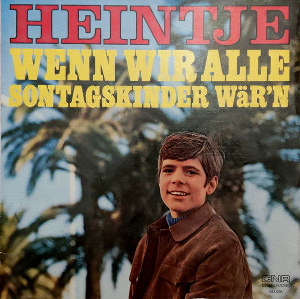 Heintje - Wenn Wir Alle Sonntagskinder War'n (LP) 46332 Vinyl LP Goede Staat