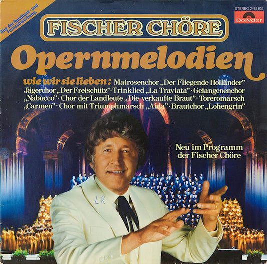 Fischer Chöre - Opernmelodien (LP) 44297 Vinyl LP Goede Staat