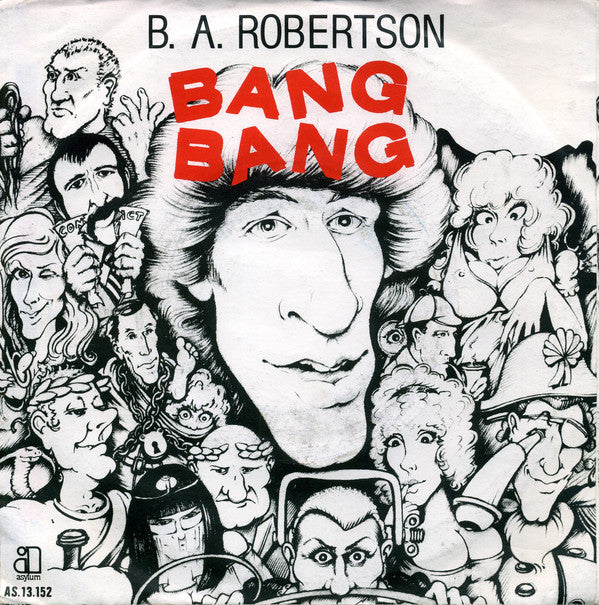 B.A. Robertson - Bang Bang 10383 26637 07427 30310 Vinyl Singles Goede Staat