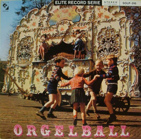 Weltberühmte Minerva-Orgel Aus Alkmaar - Orgelball (LP) 40987 Vinyl LP Goede Staat