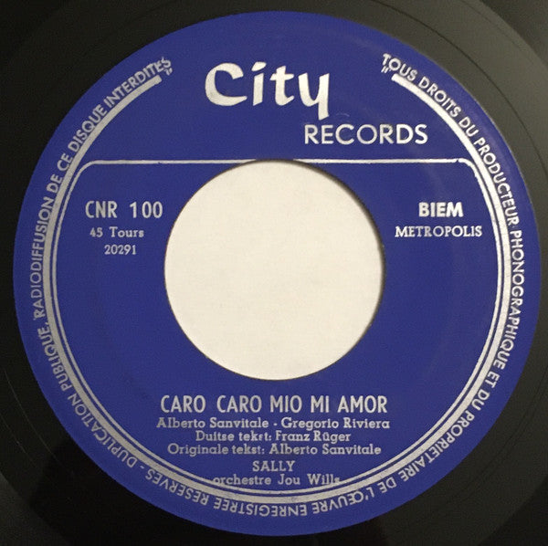 Sally - Caro Caro Mio Mi Amor 10723 Vinyl Singles Goede Staat