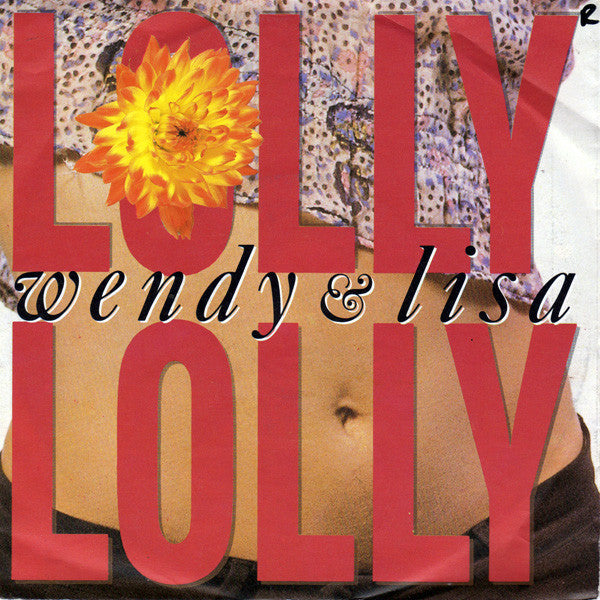 Wendy and Lisa - Lolly Lolly 17273 05921 Vinyl Singles Goede Staat