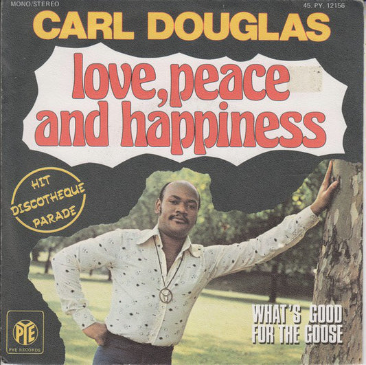 Carl Douglas - Love, Peace And Happiness 19286 Vinyl Singles Goede Staat