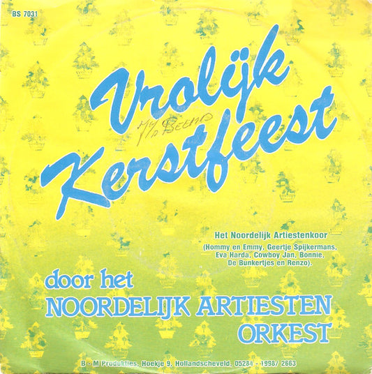 Noordelijk Artiestenkoor - Vrolijk Kerstfeest 07166 Vinyl Singles Goede Staat