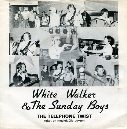 White Walker & The Sunday Boys - The Telephone Twist 37357 Vinyl Singles Goede Staat