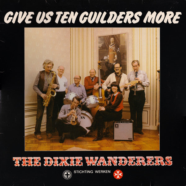 Dixie Wanderers – Give Us Ten Guilders More (LP) 43115 Vinyl LP Goede Staat