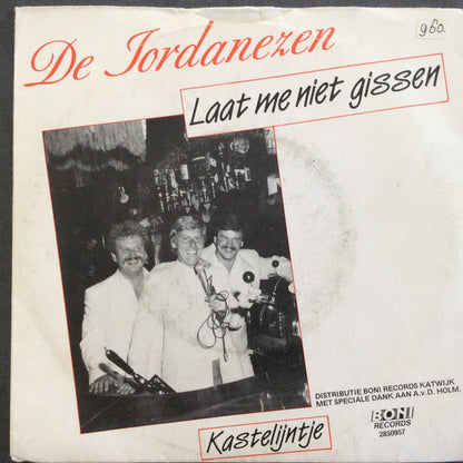 Jordanezen - Laat Me Niet Gissen 15365 Vinyl Singles Goede Staat