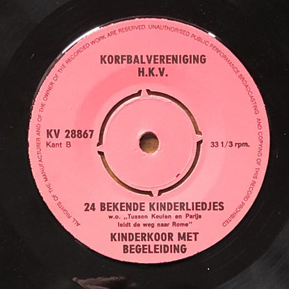 Kinderkoor Met Begeleiding - 24 Bekende Kinderliedjes 25619 Vinyl Singles Goede Staat