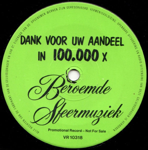 Unknown Artist - Dank Voor Uw Aandeel In 100.000 X Beroemde Sfeermuziek 15308 Vinyl Singles Goede Staat