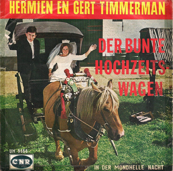 Hermien En Gert Timmerman - Der Bunte Hochzeitswagen 00033 Vinyl Singles Goede Staat