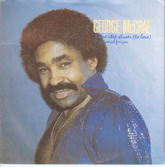 George McCrae - One step closer 03416 23207 Vinyl Singles Goede Staat