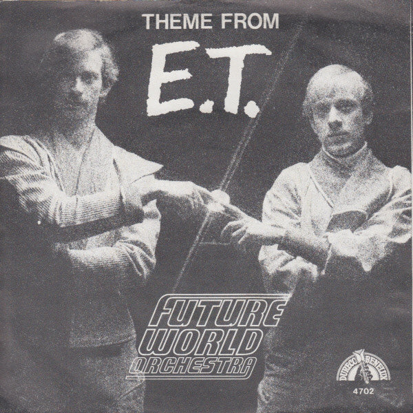 Future World Orchestra - Theme From E.T. 14908 19532 Vinyl Singles Goede Staat