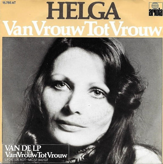 Helga - Van Vrouw Tot Vrouw 27846 Vinyl Singles Goede Staat