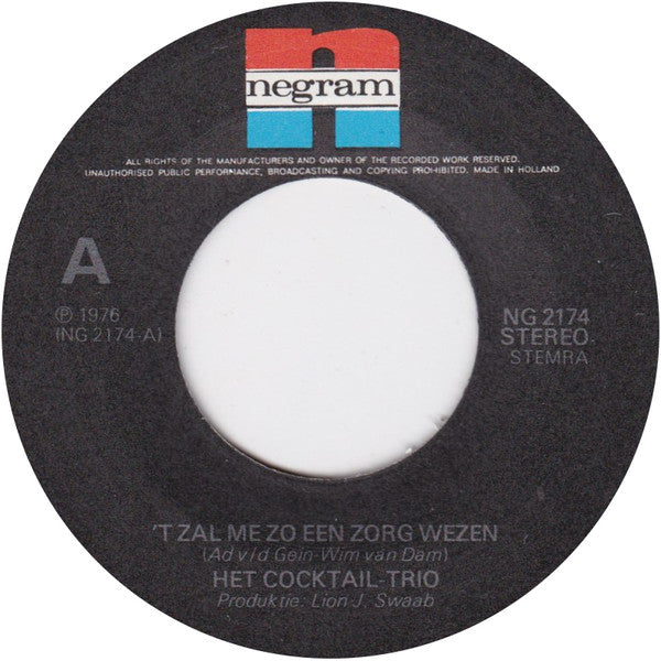 ocktail Trio - 'T Zal Me Zo Een Zorg Wezen 29881 Vinyl Singles Goede Staat