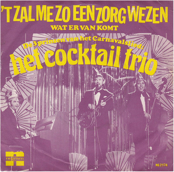 ocktail Trio - 'T Zal Me Zo Een Zorg Wezen 29881 Vinyl Singles Goede Staat