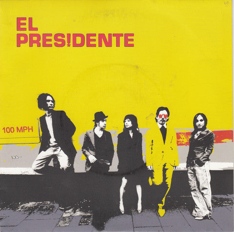 El Presidente - 100 MPH 25984 Vinyl Singles Goede Staat