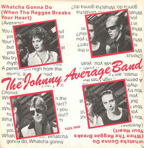 Johnny Average Band - Whatcha gonna do 06118 Vinyl Singles Goede Staat