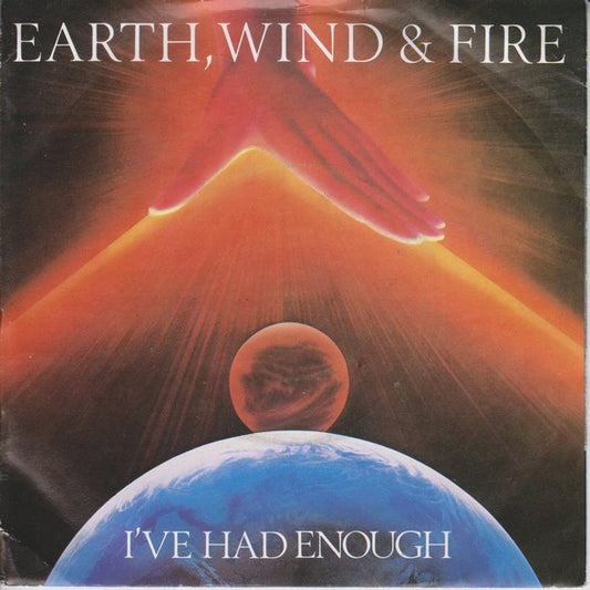 Earth, Wind & Fire - I've Had Enough 32015 Vinyl Singles Goede Staat