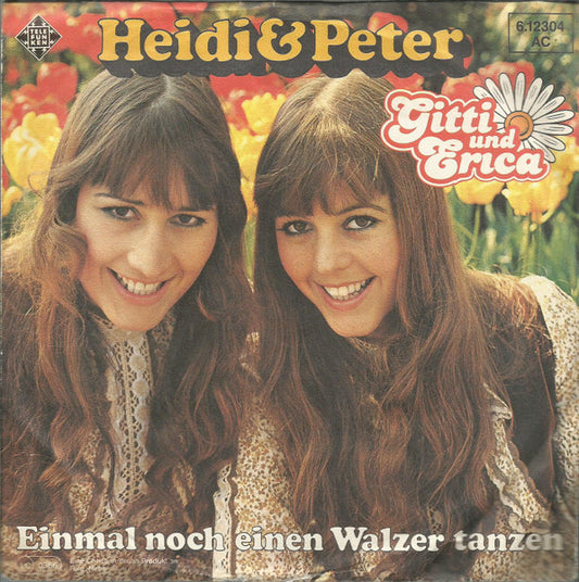 Gitti und Erica - Heidi & Peter 30275 34916 Vinyl Singles Goede Staat