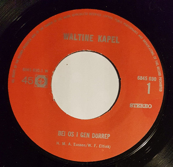 Waltine Kapel - Bei Os I Gen Dörrep 14056 Vinyl Singles Goede Staat