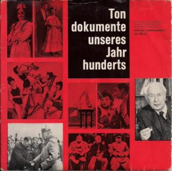 Various - Tondokumente Unseres Jahrhunderts 15150 Vinyl Singles Goede Staat