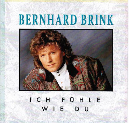 Bernhard Brink - Ich Fühle Wie Du 09516 Vinyl Singles Goede Staat