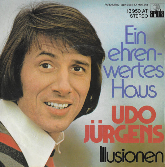 Udo Jurgens - Ein Ehrenwertes Haus 06194 Vinyl Singles Goede Staat