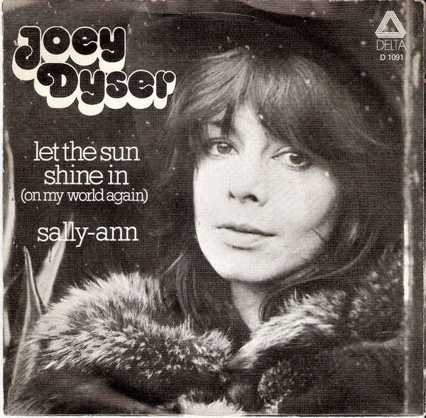 Joey Dyser - Let The Sun Shine In 10538 31868 Vinyl Singles Goede Staat